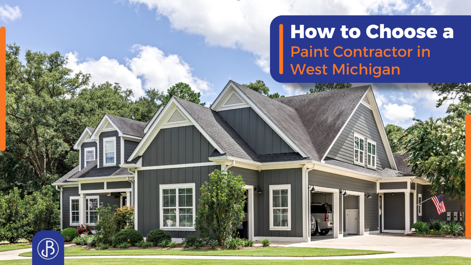 A modern, gray two-story house with white trim under a partly cloudy sky; text reads “How to Choose a Paint Contractor in West Michigan.”. - Jeff Bryant Painting